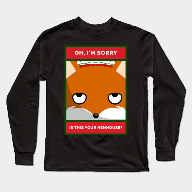 Oh, I'm Sorry. Is this YOUR Henhouse Grouchy Christmas Fox Long Sleeve T-Shirt by DanielLiamGill